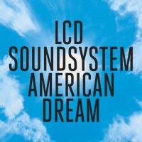 06_lcd-soundsystem-american-dream.jpg