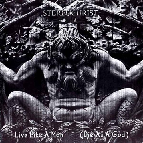 stereochrist-live-like-a-man-_die-as-a-god_-14500-1.jpg