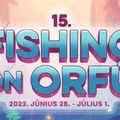 Itt a 15. Fishing on Orfű teljes zenei programja!