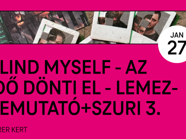 Telekom SPOTS programajánló: Blind Myself