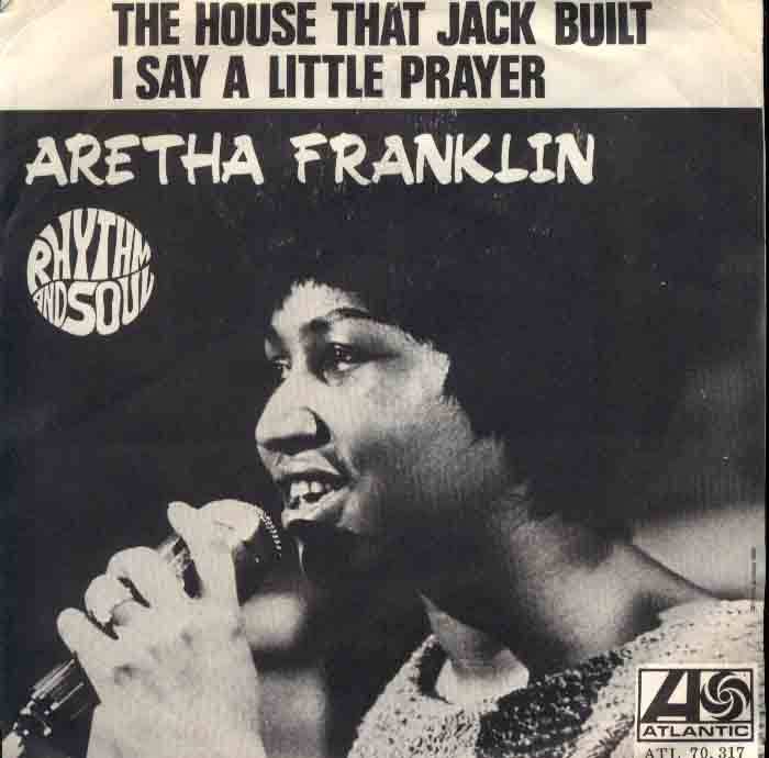 Aretha Franklin - The House That Jack Built (single).jpg