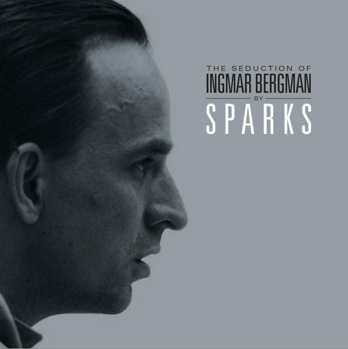 CD-Cover-Sparks-Seduction-of-Ingmar-Bergman-680x682-3098f234fd368817.jpg