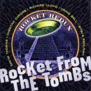 Rocket_Redux-Rocket_From_The_Tombs-Frontal.jpg