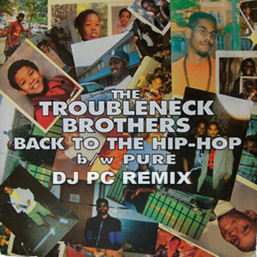 TROUBLENECK BROTHERS  back to the hip hop DJ PC remix.jpg