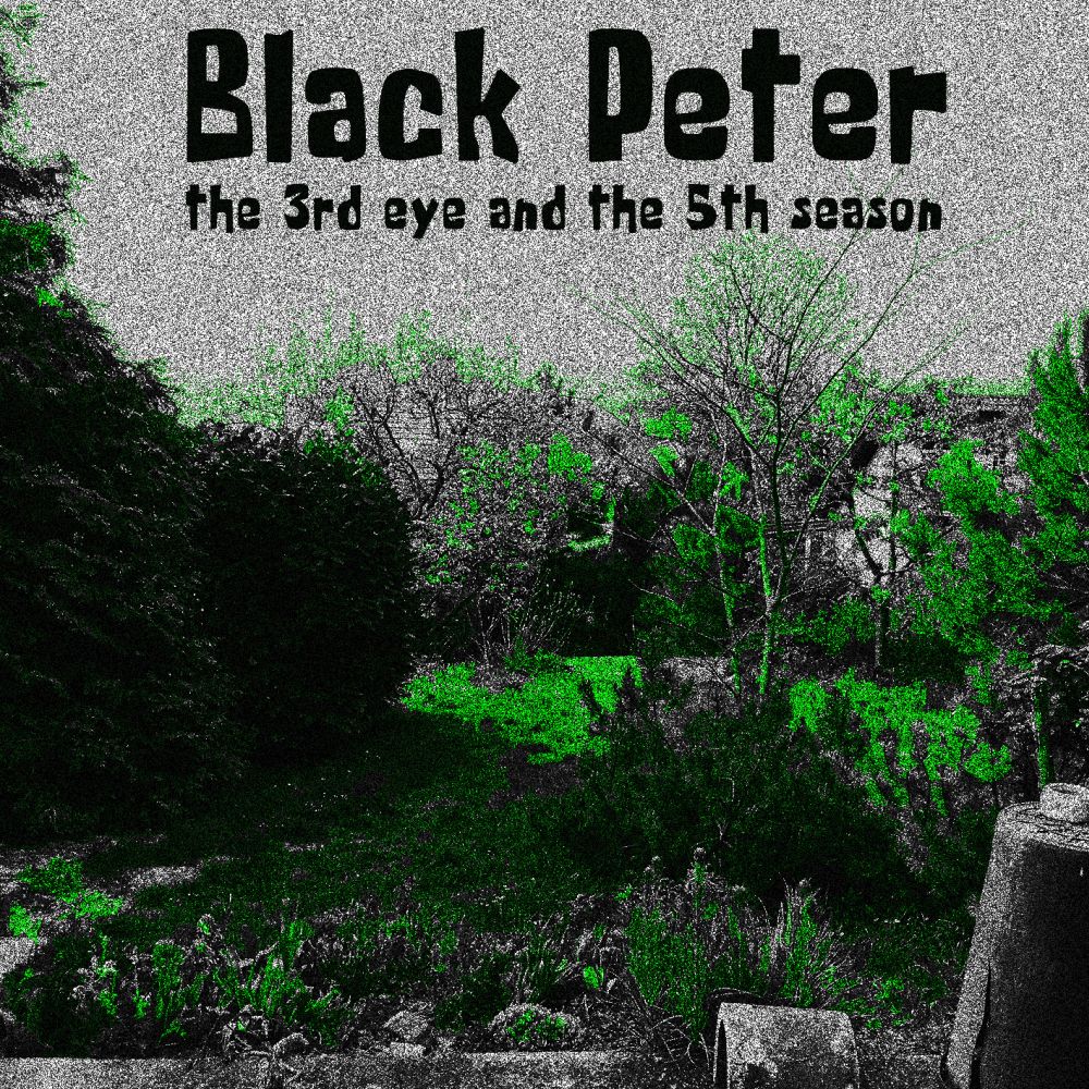 Albumpremier! Black Peter The 3rd Eye And The 5th Season Recorder