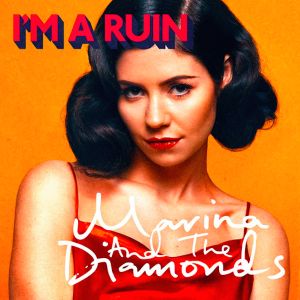 marina-diamonds-im-a-ruin.jpg