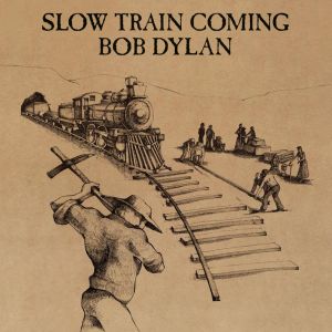 slow-train-coming-bob-dylan.jpg