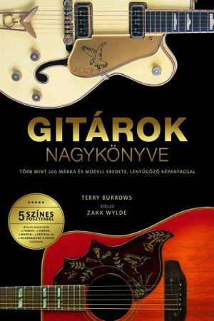 terry-burrows-gitarok-nagykonyve-tobb-mint-200-marka-es-modell-eredete-lenygoz-kepanyaggal 2.jpg