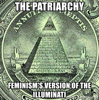 the-patriarchy-feminisms-version-of-the-illuminati.jpg