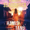 Slaughter: Hamis tanú