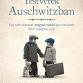 Adler: Testvérek Auschwitzban