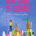 Lankers: New York, te csodás!