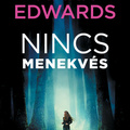 Edwards: Nincs menekvés