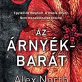 North: Az árnyékbarát