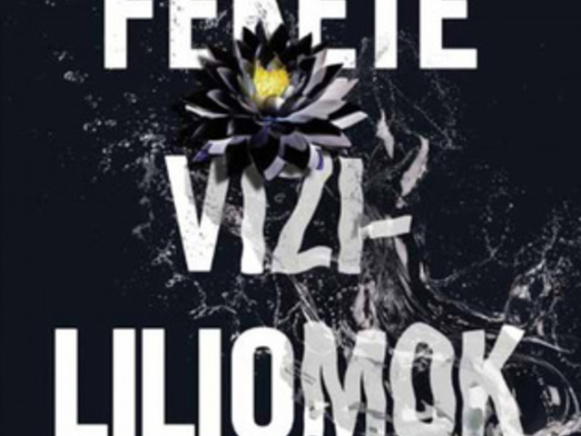Bussi: Fekete vízililiomok