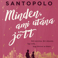 Santopolo: Minden, ami utána jött