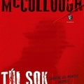 McCullough: Túl sok a gyilkosság
