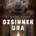 Djeli Clark: Dzsinnek ura