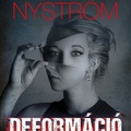 Mohlin & Nyström: Deformáció