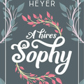 Heyer: A híres Sophy