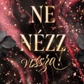 Harris: Ne nézz vissza!