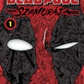 Kasama: Deadpool Szamuráj 1.