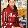 Patchett: A Holland Ház