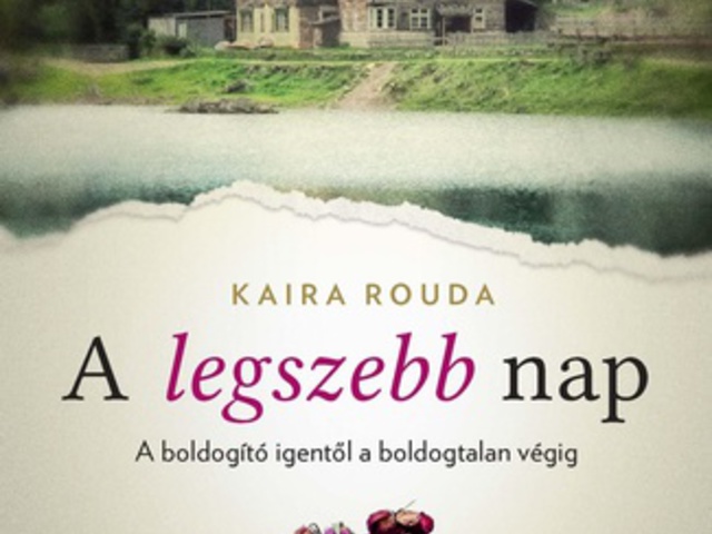 Rouda: A legszebb nap