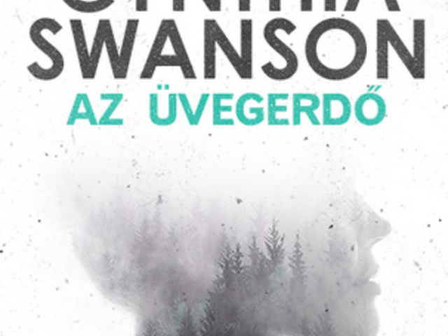 Swanson: Az üvegerdő