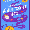 Adams: Elsuttogott szó