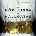 Barker: A nők jussa a hallgatás