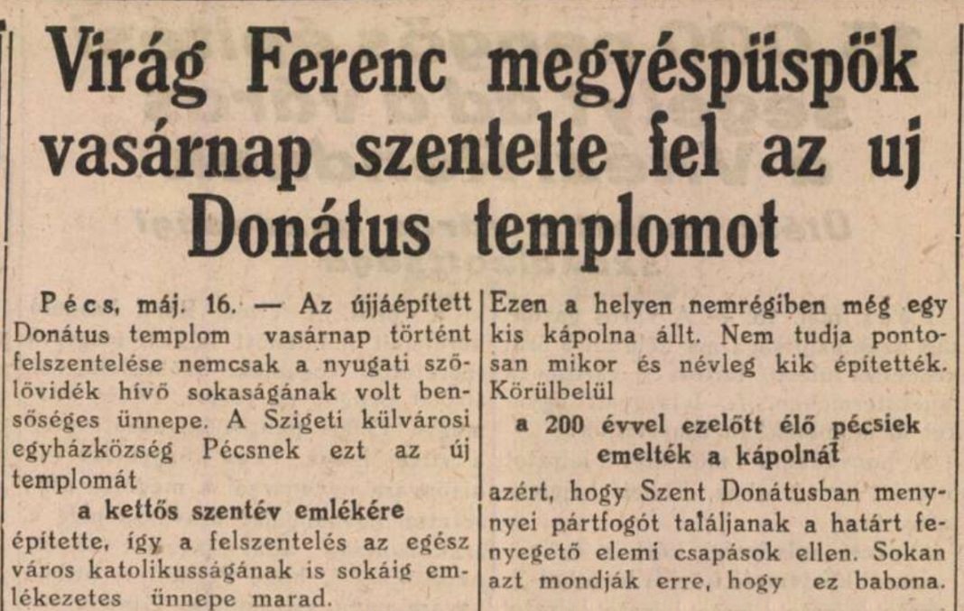 1938_05_17_dunantul_virag_ferenc_megyespuspok_vasarnap_szentelte_fel_az_uj_donatus_templomot.jpg