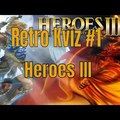 Retro Kvíz #1: Heroes of Might and Magic III
