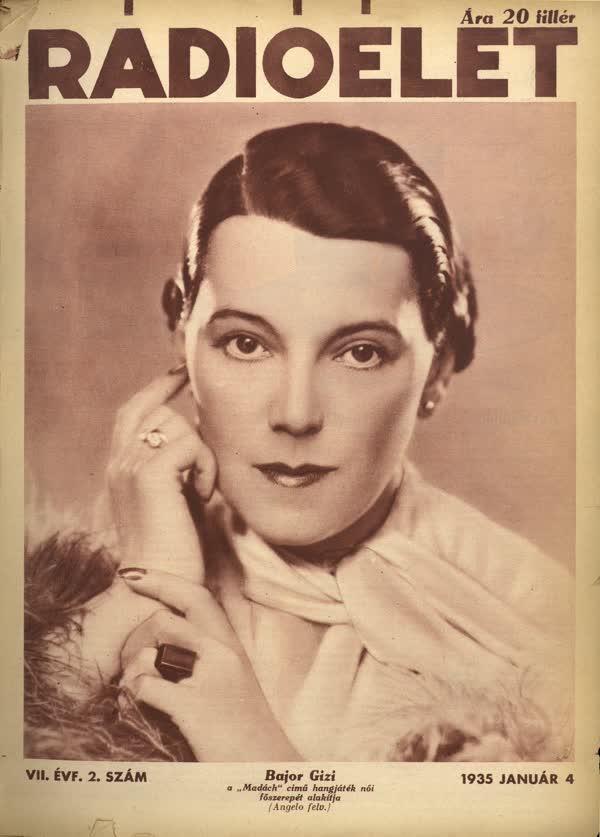 1935. január 4. Az újság címlapjain gyakran szerepeltetett híres színészeket, színésznőket, énekeseket. A mostanin Bajor Gizi látható, aki a háború utáni szocialista rendszerben is elismert művész lett, Kossuth-díjjal és Kiváló Művész díjjal is kitüntették.