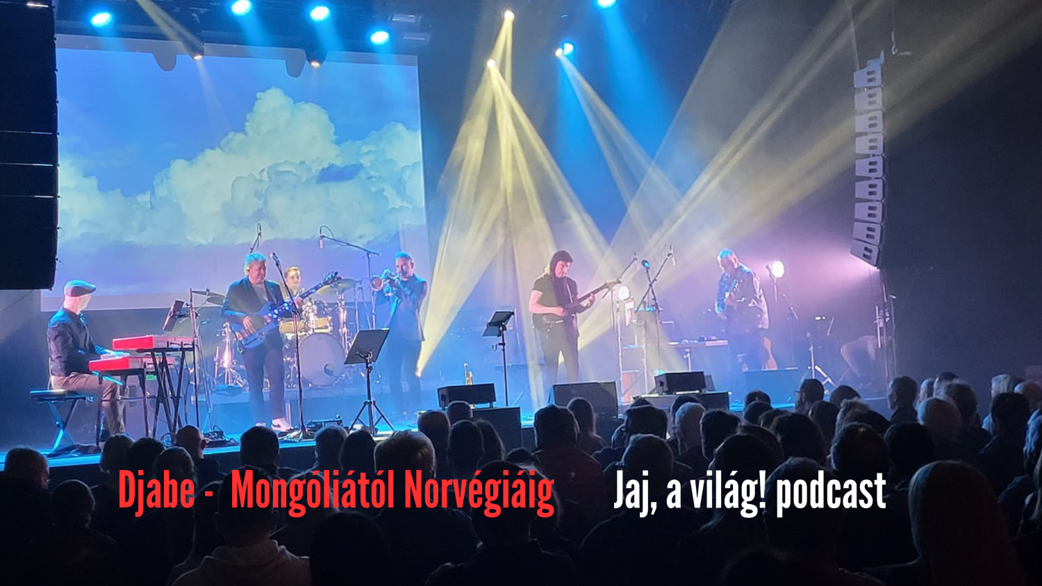 Djabe – Mongóliától Norvégiáig