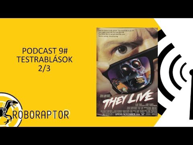 Roboraptor Podcast 9# - Testrablások 2/3: Elpusztíthatatlanok (1988)