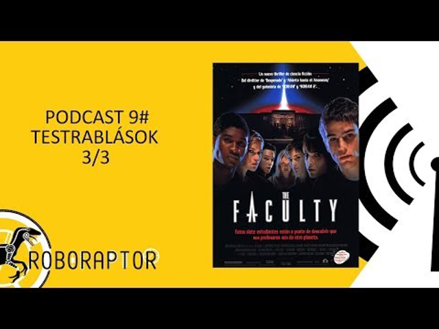 Roboraptor Podcast 9# - Testrablások 3/3: Az invázium (1998)