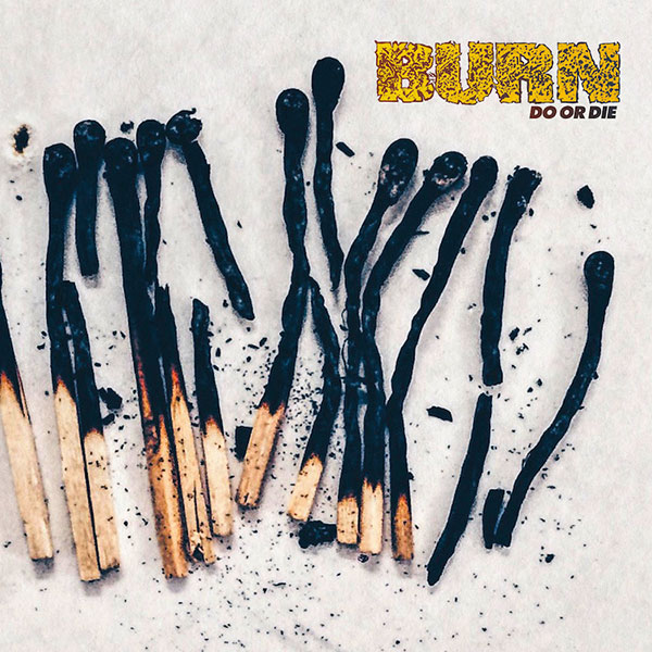 burn_do_or_die_cover_art.jpg