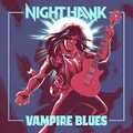 RockNuggets Vol.190 / Nighthawk - Vampire Blues (Pride & Joy Music, 2024)