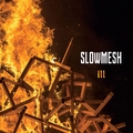 SLOWMESH - III (H-Music, 2023)