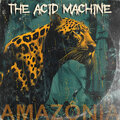 RockNuggets Vol176. / The Acid Machine - Amazonia (2024)