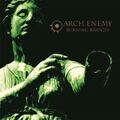 Arch Enemy - Burning Bridges / Wages Of Sin – újrakiadások (Century Media, 2023)