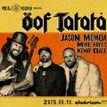 ÖOF TATATA - Jason Momoa zenekara élőben az Akváriumban!