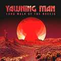 Yawning Man - Long Walk Of Navajo (Heavy Psych Sounds Records, 2023)