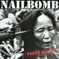 Albumsimogató: Nailbomb - Point Blank (Roadrunner Records, 1994)