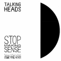 Talking Heads: Stop Making Sense (Music From A Film By Jonathan Demme And Talking Heads) (Rhino Records – SIRE / Magneoton, 2024)