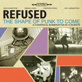 Albumsimogató: Refused - Ths Shape Of Punk To Come (Epitaph, 1998)