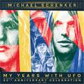 RockNuggets Vol.194 / Michael Schenker Group – My Years with UFO (earMUSIC, 2024)