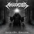 ANGERSEED - Rapture is Mine... Glory is Ours (Metal Ör Die / Pest Records, 2025)