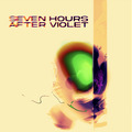 Seven Hours After Violet - Seven Hours After Violet (Sumerian Records, 2024)